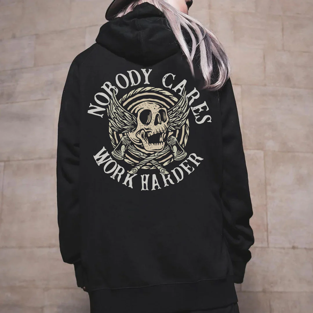 NOBODY CARES WORK HARDER SKULL PRINTED CASUAL HOODIE
