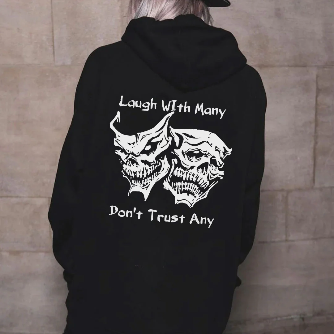 LAUGH WITH MANY DON'T TRUST ANY PRINTED WOMEN'S HOODIE