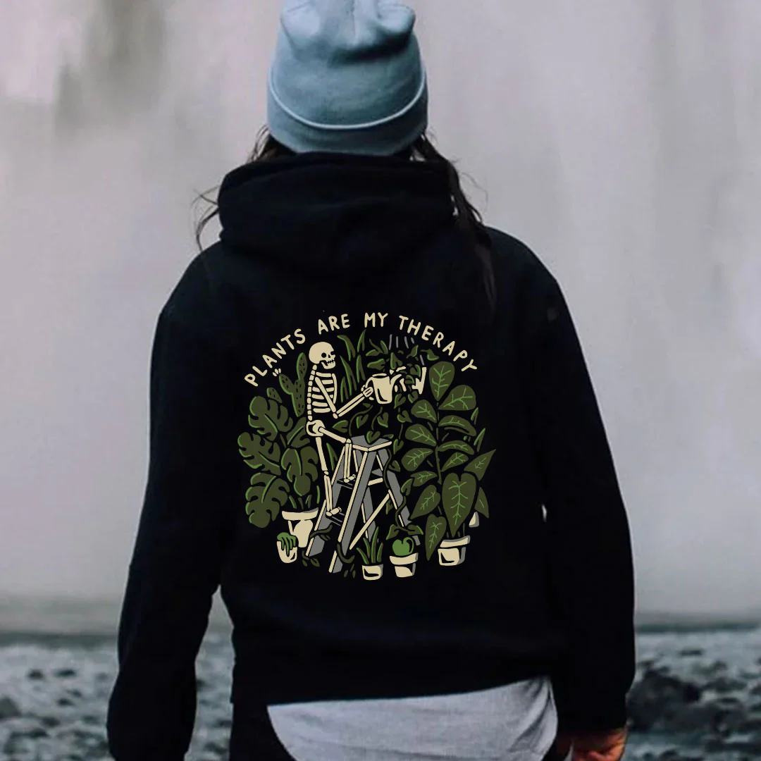 PLANTS ARE MY THERAPY PRINTING HOODIE