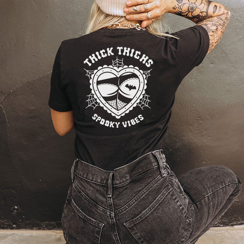 THICK THIGHS AND SPOOKY VIBES PRINTED T-SHIRT