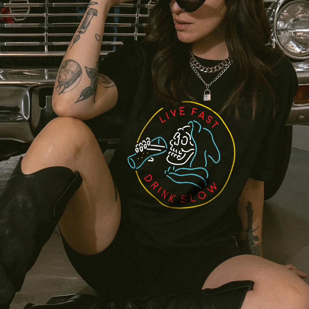 LIVE FAST DRINK SLOW PRINTED WOMEN'S T-SHIRT