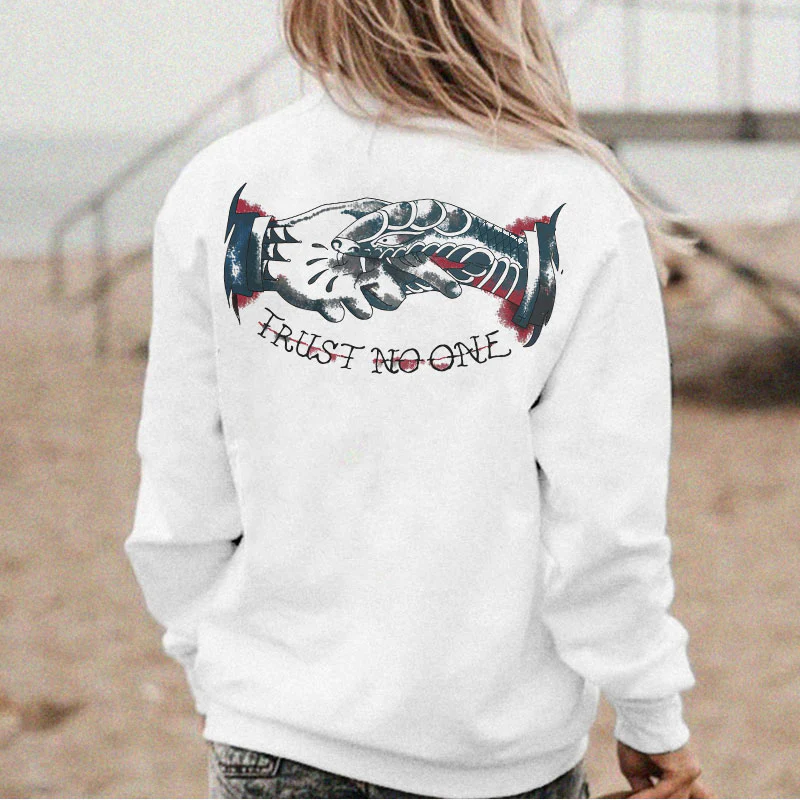 TRUST NO ONE PRINTED WOMEN'S SWEATSHIRT