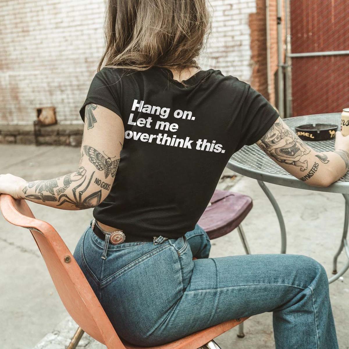 HANG ON. LET ME OVERTHINK THIS PRINTED WOMEN'S T-SHIRT